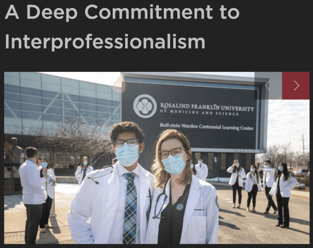 Pictures of 2 students in front of Rosalind Franklin University, a university dedicated to interprofessional education